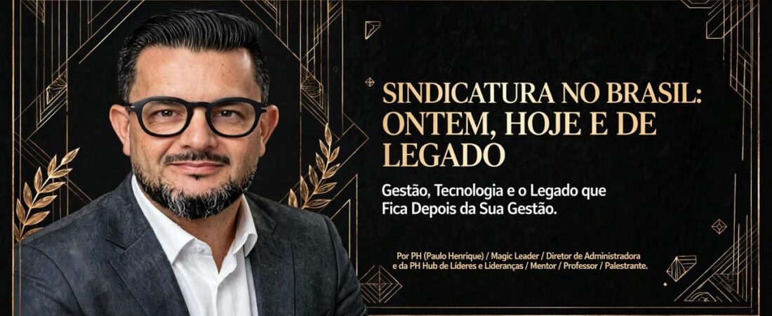 Sindicatura: ontem, hoje e de legado